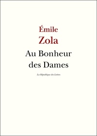 Emile Zola - Au Bonheur des Dames.