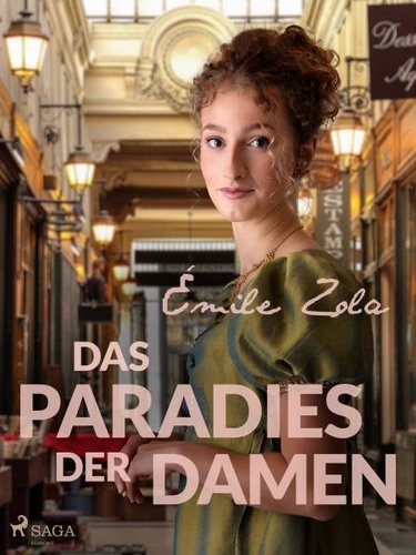 Emile Zola et Armin Schwarz - Das Paradies der Damen.