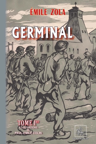 Germinal. Tome 1