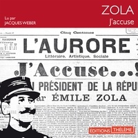 Emile Zola - J'accuse ! - Et autres textes sur l'affaire Dreyfus.