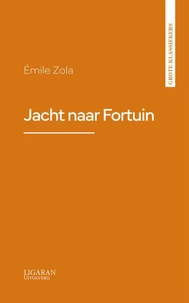 Jacht naar Fortuin