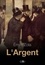 L'Argent. Les Rougon-Macquart, tome 18