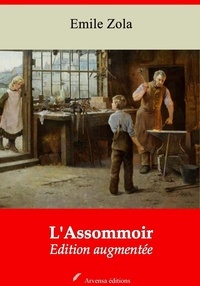 Emile Zola - L'Assommoir – suivi d'annexes - Nouvelle édition 2019.