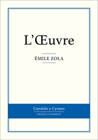 Emile Zola - L'Oeuvre.