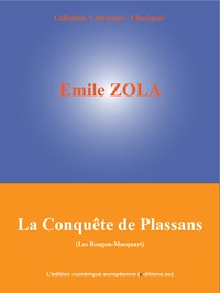 Emile Zola - La Conquête de Plassans - Les Rougon-Macquart (4/20).