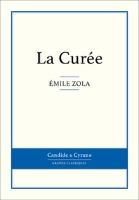 Emile Zola - La Curée.