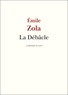 Emile Zola - La Débâcle.