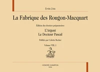 La fabrique des Rougon-Macquart