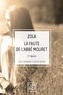 Emile Zola - La faute de l'Abbé Mouret.