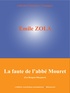 Emile Zola - La faute de l'abbé Mouret - Les Rougon-Macquart (5/20).