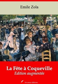 Emile Zola - La Fête à Coqueville – suivi d'annexes - Nouvelle édition 2019.