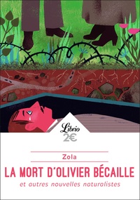 Télécharger des fichiers pdf gratuits de livres La mort d'Olivier Bécaille et autres nouvelles naturalistes 9782290151280 in French par Emile Zola