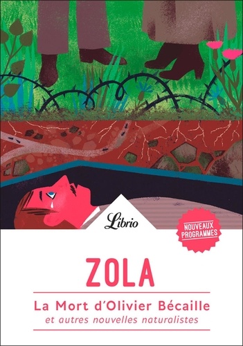 Emile Zola - La mort d'Olivier Bécaille et autres nouvelles naturalistes.
