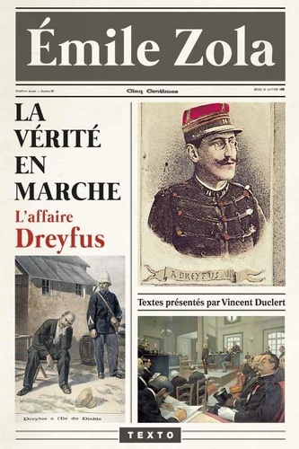 La vérité en marche. L'affaire Dreyfus