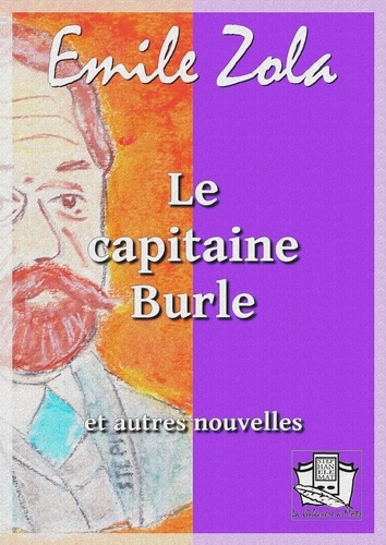 Le capitaine Burle. et autres nouvelles