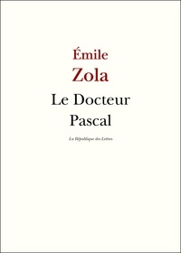 Télécharger le livre de copie électronique Le Docteur Pascal 9782824907239 par Emile Zola