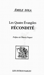 Emile Zola - Les Quatre Evangiles  : Fécondité.
