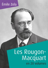 Emile Zola - Les Rougon-Macquart en 20 volumes.