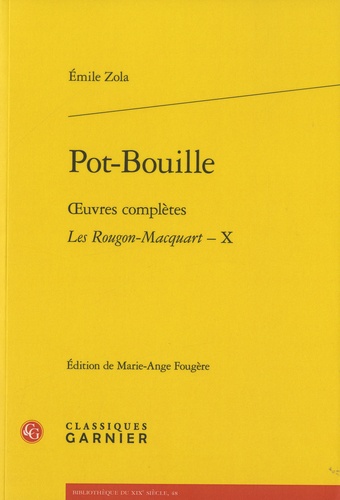 Les Rougon-Macquart Tome 10 Pot-Bouille