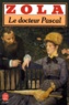 Emile Zola - Les Rougon-Macquart Tome 20 : Le docteur Pascal.