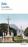 Emile Zola - Les trois villes Tome 1 : Lourdes.
