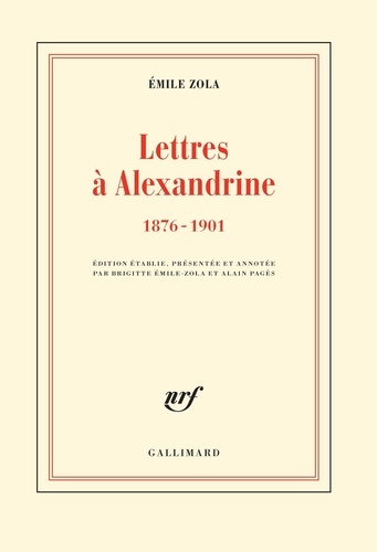 Lettres à Alexandrine. 1876-1901