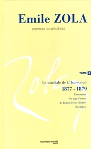 Emile Zola - Oeuvres complètes - Tome 8, Le scandale de l'Assommoir (1877-1879)).