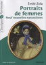 Emile Zola - Portraits de femmes - Neuf nouvelles naturalistes.