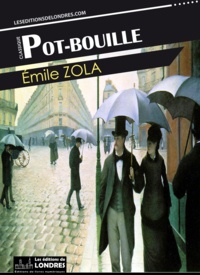 Emile Zola - Pot-Bouille.