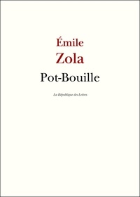 Ebook téléchargement gratuit Android Pot-Bouille par Emile Zola en francais 9782824907161 