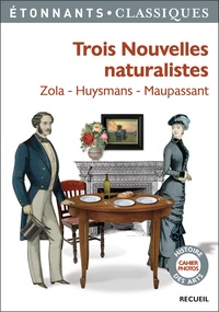Emile Zola et Joris-Karl Huysmans - Trois nouvelles naturalistes - Jacques Damour ; La retraite de M. Bougran ; Hautot père et fils.