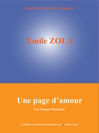 Emile Zola - Une page d'amour - Les Rougon-Macquart (8/20).