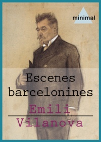 Emili Vilanova - Escenes barcelonines.
