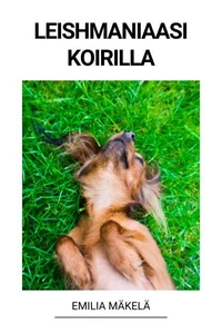 Leishmaniaasi Koirilla