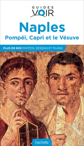 Naples, Pompéi, Capri et le Vésuve  Edition 2016