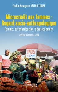 Microcrédit aux femmes :  Regard socio-anthropologique