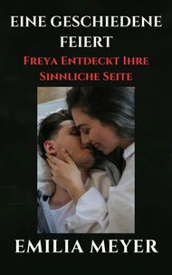 Eine Geschiedene Feiert