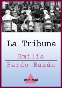 Emilia Pardo Bazan - La Tribuna.