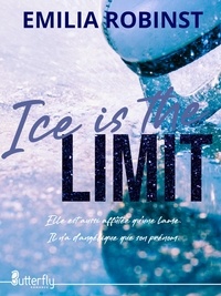 Emilia Robinst - Ice is the limit.