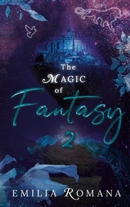 Emilia Romana - The Magic of Fantasy 2.