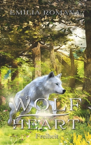Wolfheart 3. Freiheit