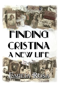  Emilia Rosa - Finding Cristina: A New Life.