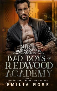 Bad Boys of Redwood Academy Boxset