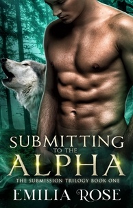  Emilia Rose - Submitting to the Alpha - Submission, #1.
