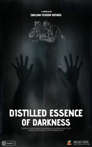 Distilled Essence of Darkness