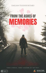 From the Ashes of Memories