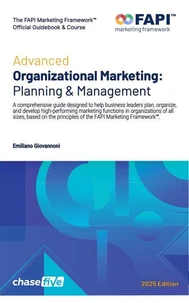 Advanced Organizational Marketing: Planning & Management
