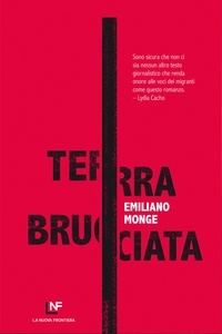 Emiliano Monge - Terra bruciata.