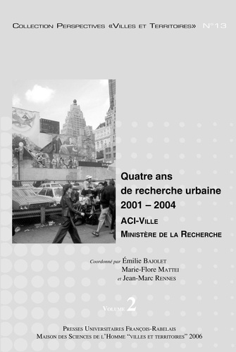 Quatre ans de recherche urbaine 2001-2004 en 2 volumes