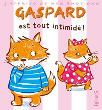 Emilie Beaumont et Valéria Eude - Gaspard est tout intimidé.